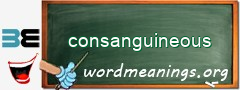WordMeaning blackboard for consanguineous